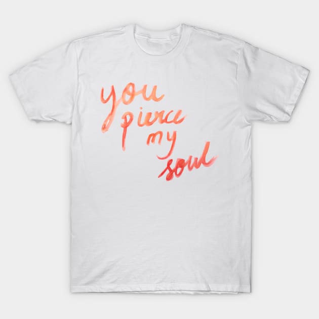 You Pierce My Soul Pride and Prejudice Jane Austen T-Shirt by iliketeasdesigns